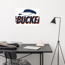 Load image into Gallery viewer, #Buckem Poster