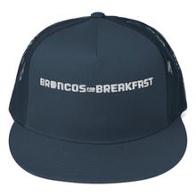 Load image into Gallery viewer, Broncos For Breakfast Trucker Hat